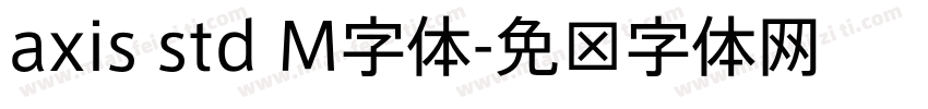 axis std M字体字体转换